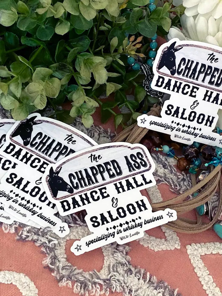 Chapped ass saloon Sticker
