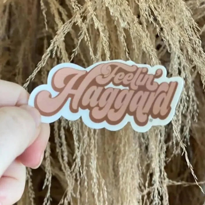 Feeling Haggard sticker