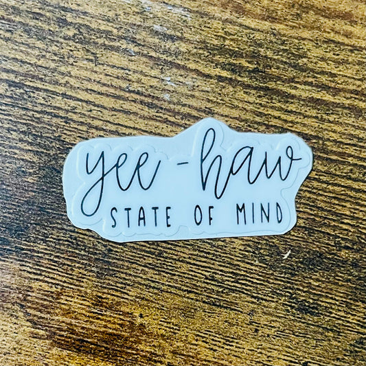 Mini yee haw state of mind sticker